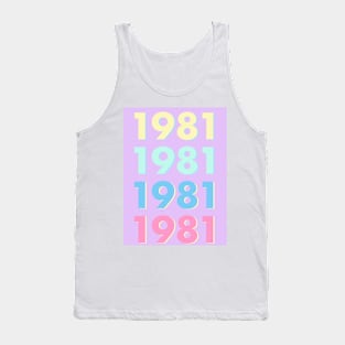 1981 Pastel Typography - Personalized Year Retro Nostalgic Art Print Tank Top